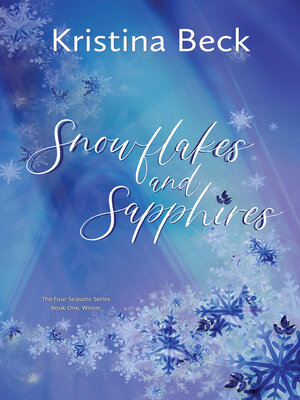 cover image of Snowflakes and Sapphires
